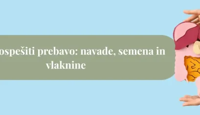 kako pospešiti prebavo