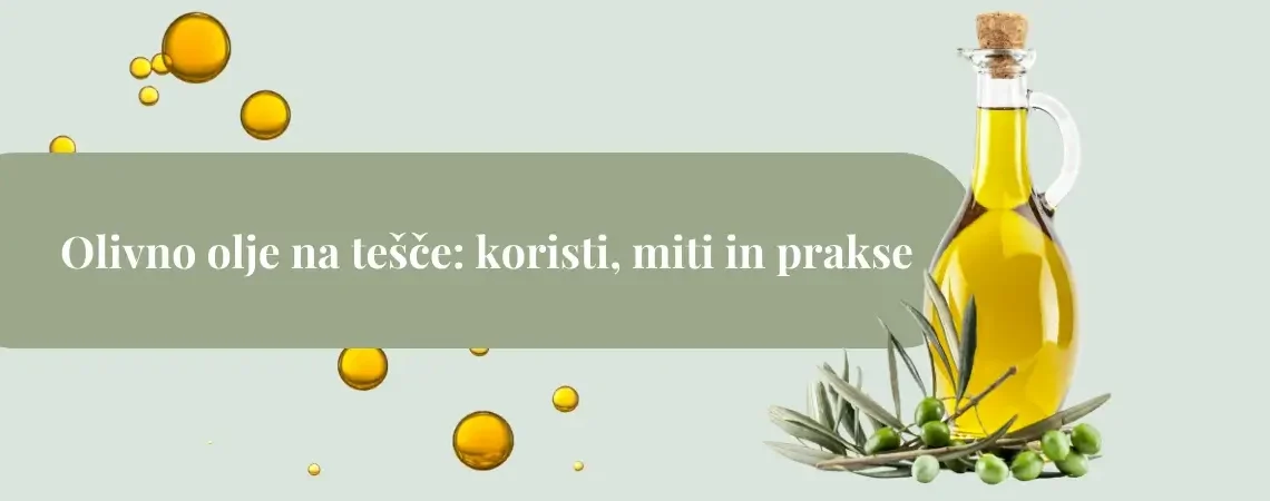 Olivno olje na tešče: koristi, miti in prakse
